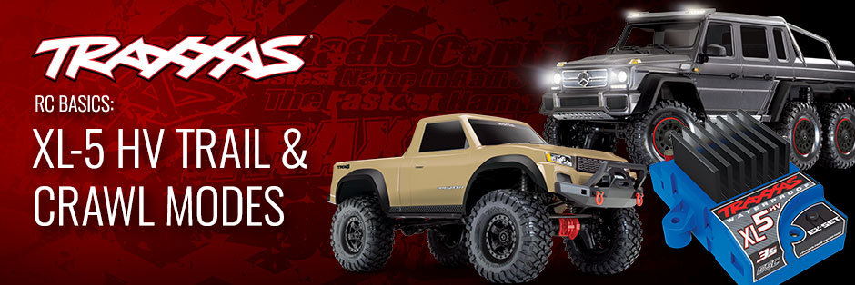 Holen Sie das Beste aus Ihrem TRX-4 und TRX-6 mit den Fahrmodi des XL-5HV - Traxxas News Holen Sie das Beste aus Ihrem TRX-4 und TRX-6 mit den Fahrmodi des XL-5HV